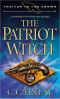 [Traitor to the Crown 01] • Traitor to the Crown · the Patriot Witch